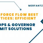 Salesforce Flow Best Practices Efficient Loops & Governor Limit Solutions