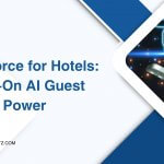 Agentforce for Hotels: Always-On AI Guest Service Power