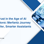 Building Trust in the Age of AI Conversations: Merfantz Journey Toward Safer, Smarter Assistants