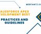 Salesforce Apex Development Best Practices and Guidelines