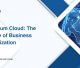Quantum Cloud: The Future of Business Optimization